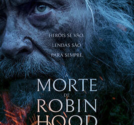 A Morte de Robin Hood tem estreia marcada para 13 de agosto